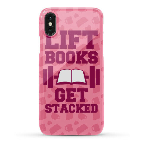 Lift Books, Get Stacked Phone Case